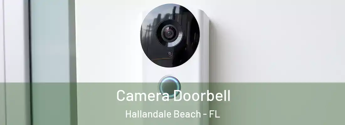 Camera Doorbell Hallandale Beach - FL