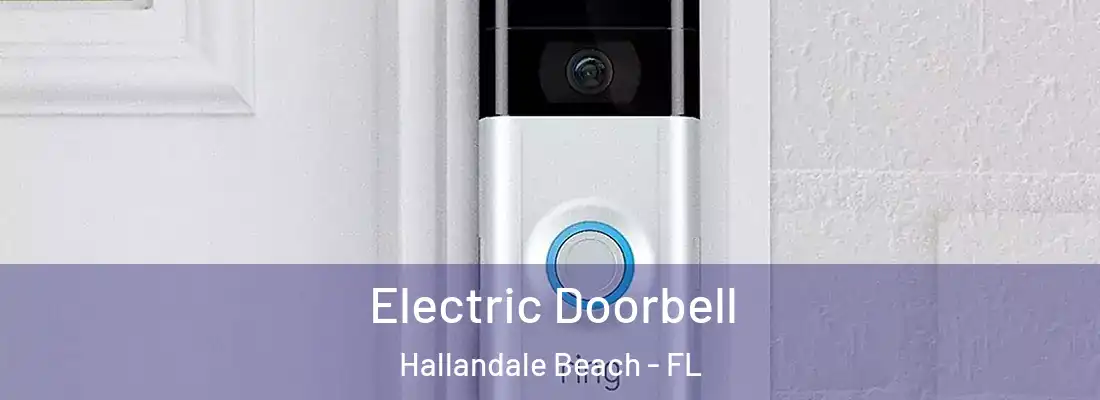 Electric Doorbell Hallandale Beach - FL