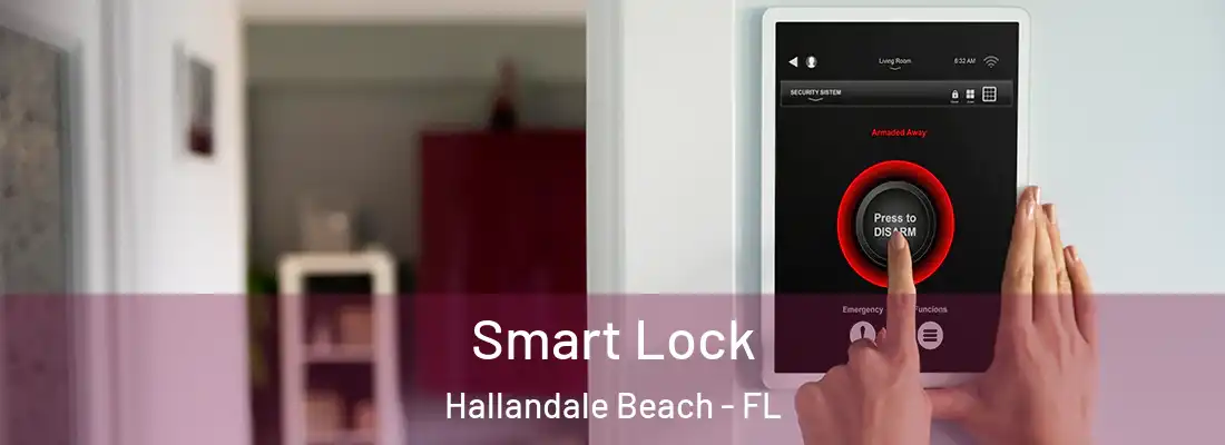  Smart Lock Hallandale Beach - FL